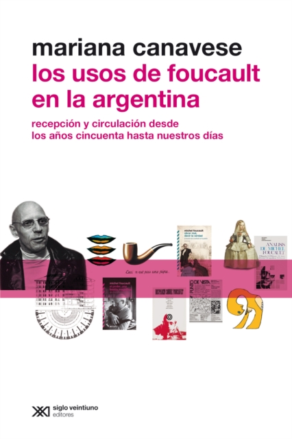 Los usos de Foucault en la Argentina