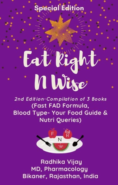 Eat Right N Wise: Special Edition (Compilation of 3 Books)