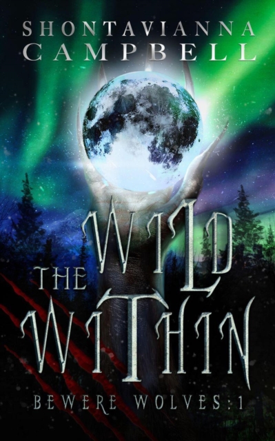Wild Within: Beware Wolves