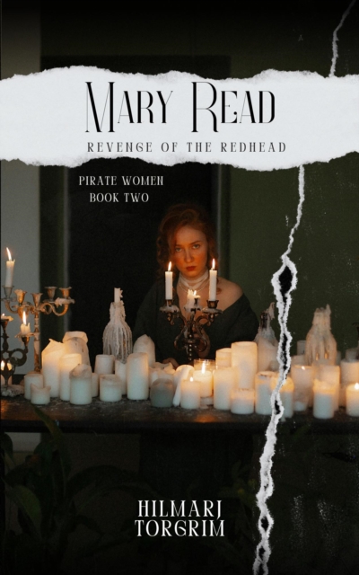 Mary Read: Revenge of the Redhead