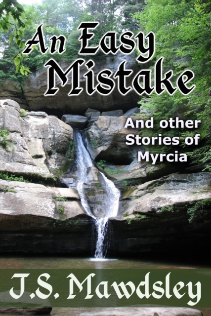 Easy Mistake: And Other Stories of Myrcia