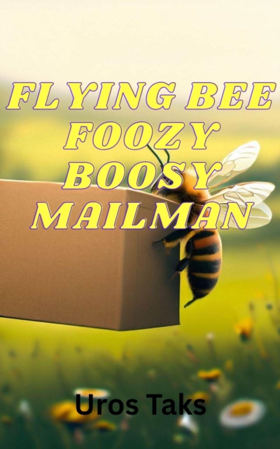 Flying Bee Foozy Boosy Post Officer