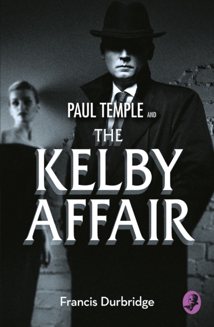 Paul Temple and the Kelby Affair