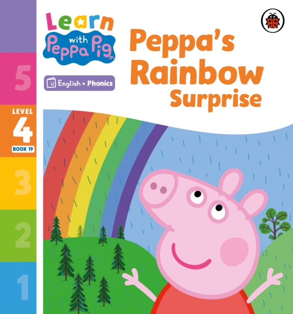Learn with Peppa Phonics Level 4 Book 19   Peppa s Rainbow Surprise (Phonics Reader)