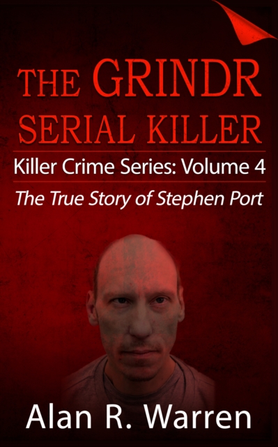 Grindr Serial Killer ; The True Story of Serial Killer Stephen Port