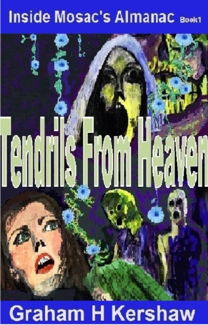 Inside Mosac's Almanac Book1 'Tendrils from Heaven'