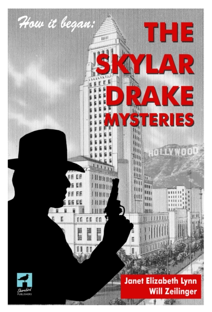 How It Began: The Skylar Drake Mysteries