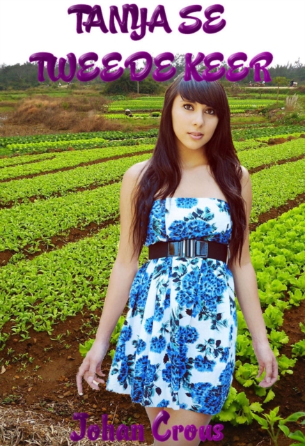 Tanya se tweede keer