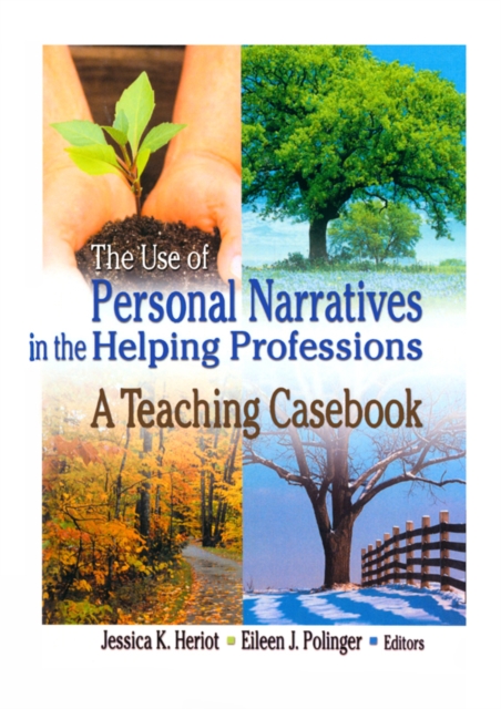 Use of Personal Narratives in the Helping Professions