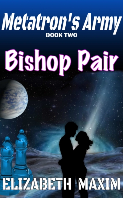 Bishop Pair (Metatron's Army, Book 1)