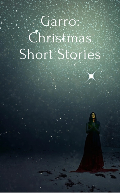 Garro: Christmas Short Stories