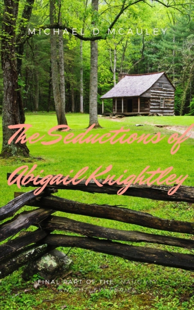 Seductions of Abigail Knightley