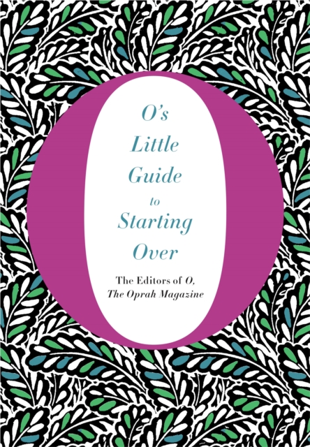 O's Little Guide to Starting Over