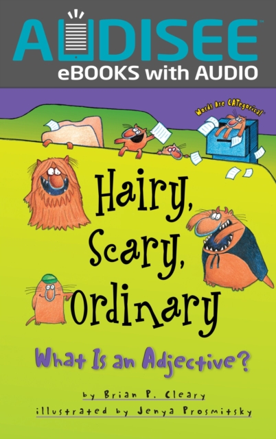 Hairy, Scary, Ordinary