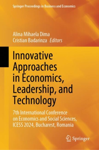 Innovative Approaches in Economics, Leadership, and Technology