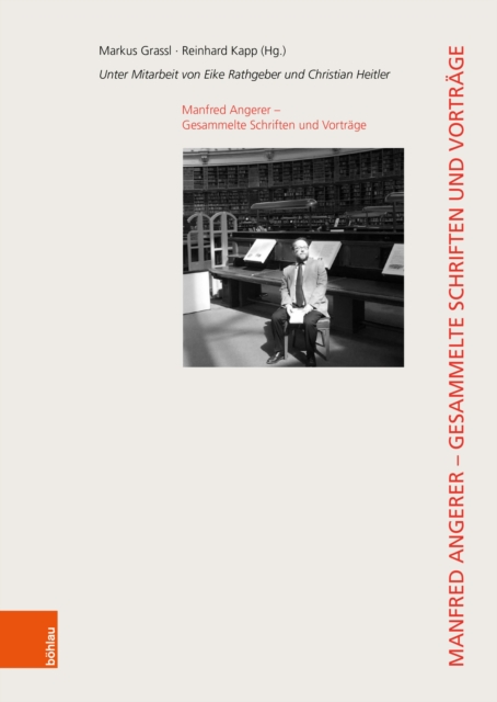 Manfred Angerer – Gesammelte Schriften und Vorträge