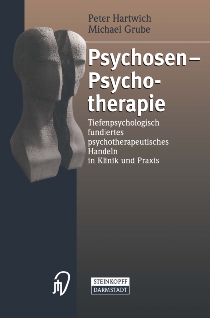 Psychosen — Psychotherapie