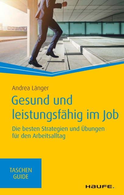 Gesund und leistungsfähig im Job