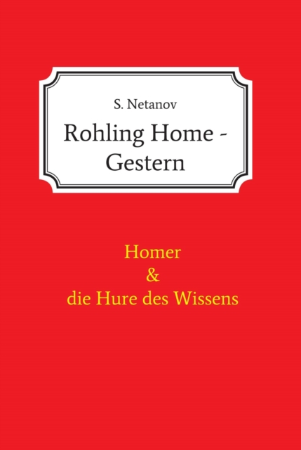 Rohling Home - Gestern