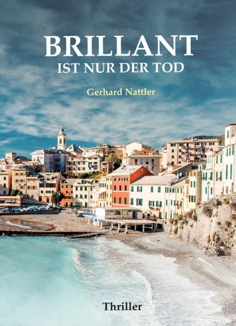 Brillant ist nur der Tod