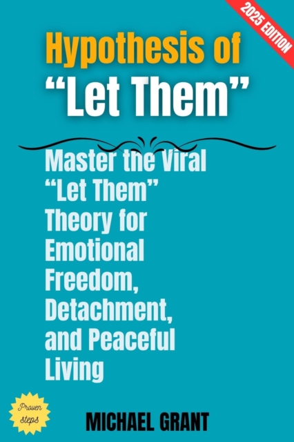 Hypothesis of &quote;Let Them&quote;: