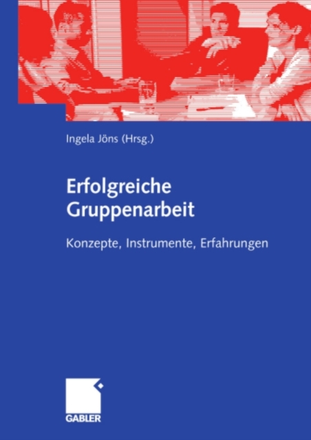 Erfolgreiche Gruppenarbeit