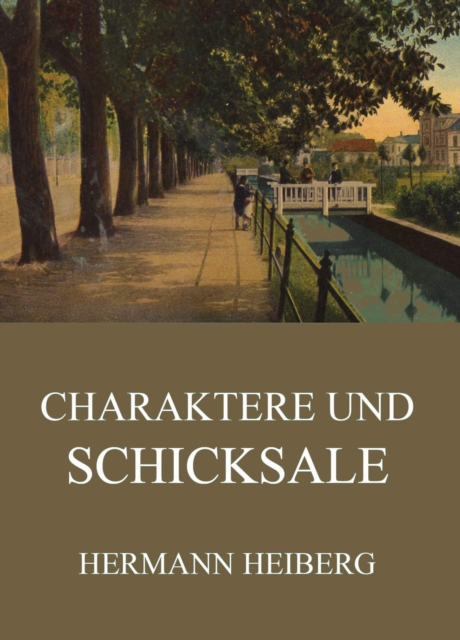 Charaktere und Schicksale