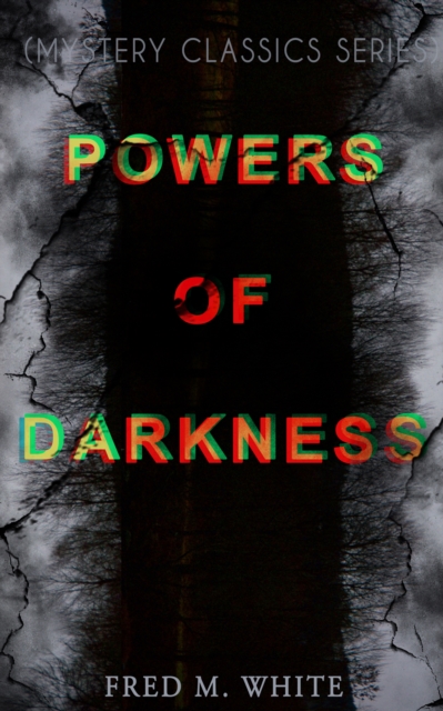 POWERS OF DARKNESS (Mystery Classics Series)