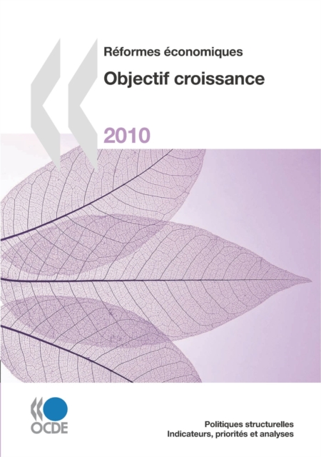 Reformes economiques 2010 Objectif croissance