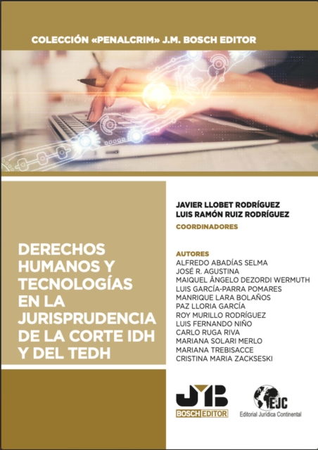 Derechos Humanos y tecnologias en la jurisprudencia de la Corte IDH y del TEDH