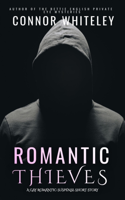Romantic Thieves: A Gay Romantic Suspense Short Story