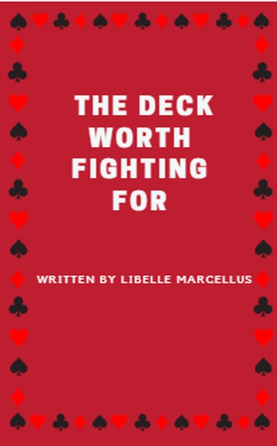 Deck Worth Fighting For