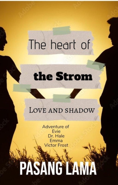 Heart of the Storm: Love and Shadows
