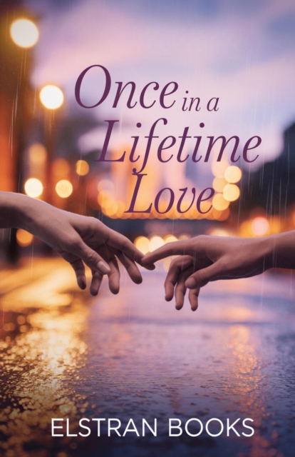 Once in a Lifetime Love
