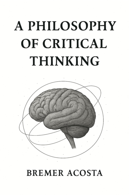 Philosophy of Critical Thinking