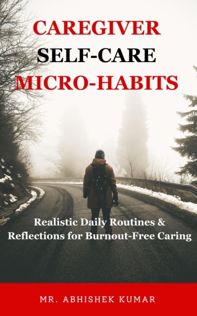Caregiver Self-Care Micro-Habits