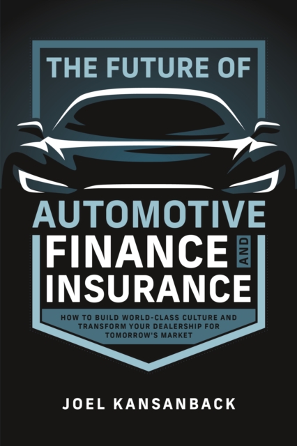 Future of Automotive Finance and Insurance