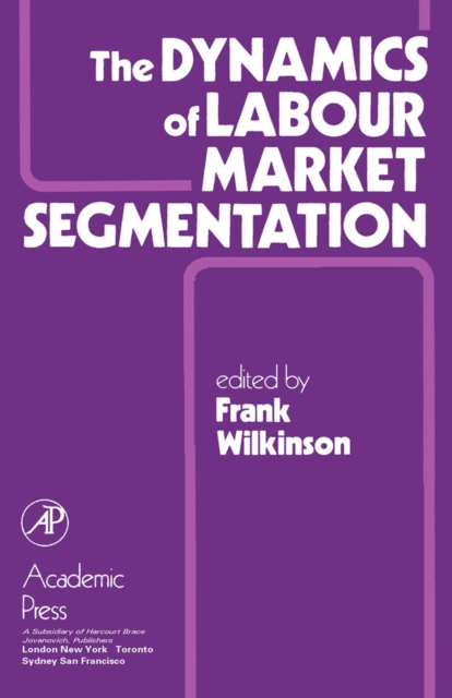 Dynamics of Labour Market Segmentation