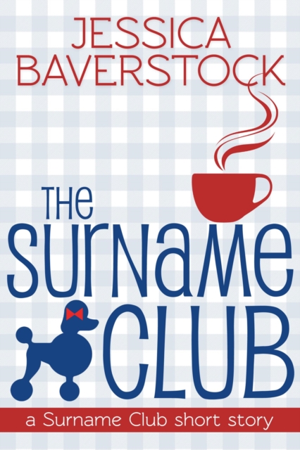 Surname Club: A Surname Club Short Story