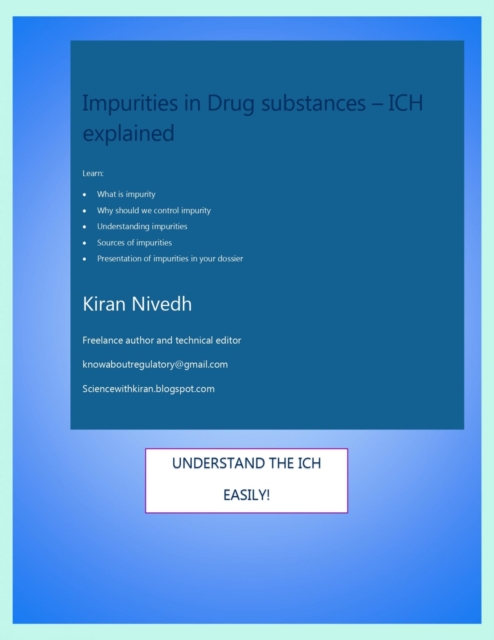 Impurities In Drug Substances - ICH Explained