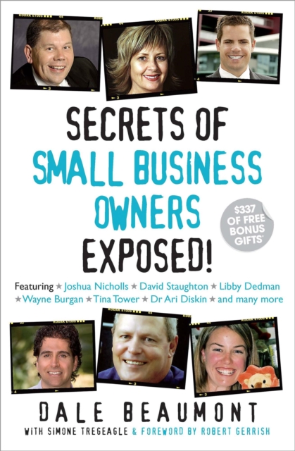 Secrets of Small Business Owners Exposed!