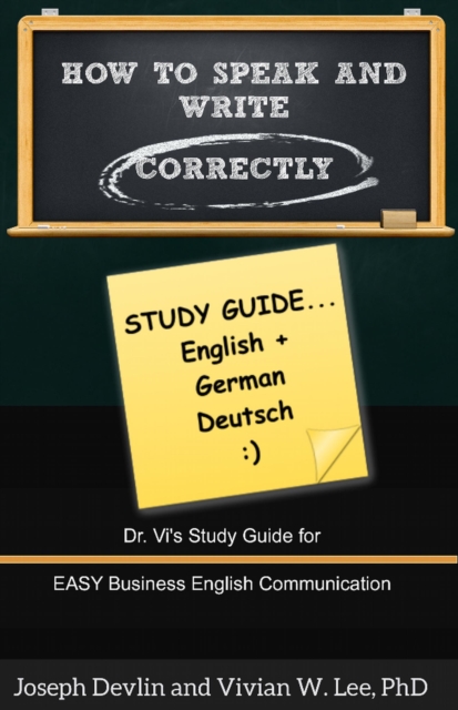 How to Speak and Write Correctly: Study Guide (English + German)