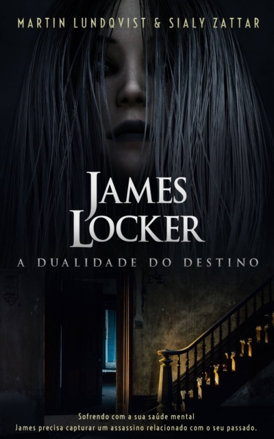 James Locker: A Dualidade do Destino