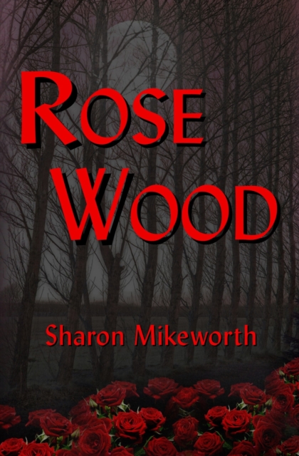 Rose Wood