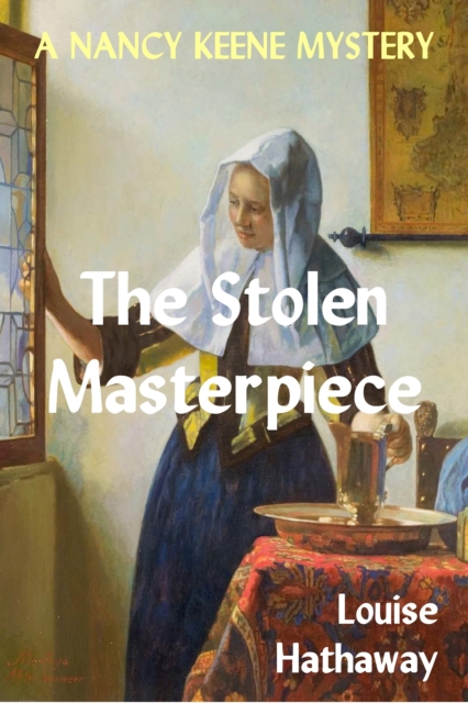 Stolen Masterpiece: A Nancy Keene Mystery