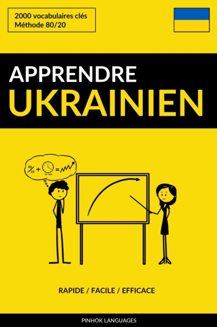Apprendre l'ukrainien: Rapide / Facile / Efficace: 2000 vocabulaires cles