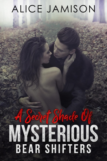 Secret Shade Of Mysterious Bear Shifters