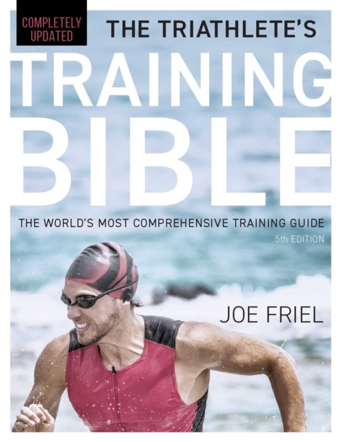 Triathlete's Training Bible