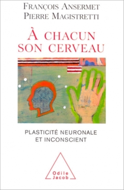 À chacun son cerveau