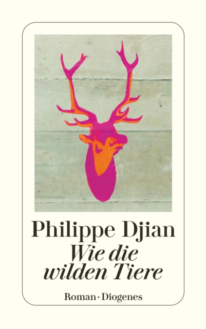Wie die wilden Tiere
